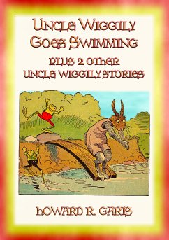 UNCLE WIGGILY GOES SWIMMING plus 2 other Uncle Wiggily Stories (eBook, ePUB)