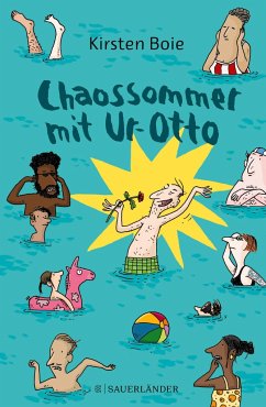 Chaossommer mit Ur-Otto - Boie, Kirsten