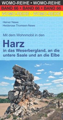 Mit dem Wohnmobil in den Harz - Newe, Heiner;Thomsen-Newe, Heiderose