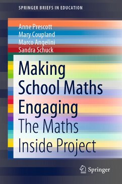 Making School Maths Engaging (eBook, PDF) - Prescott, Anne; Coupland, Mary; Angelini, Marco; Schuck, Sandra