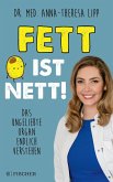 Fett ist nett. Das ungeliebte Organ endlich verstehen (eBook, ePUB)