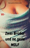 Zwei Brüder und ne geile MILF (eBook, ePUB)