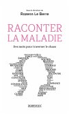 Raconter la maladie (eBook, ePUB)