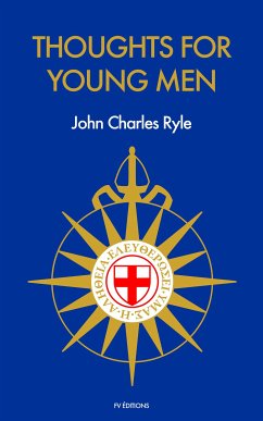 Thoughts for young men (eBook, ePUB) - Charles Ryle, John