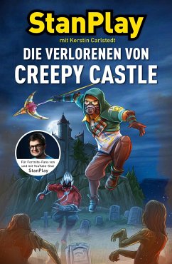 Die Verlorenen von Creepy Castle - Carlstedt, Kerstin;StanPlay