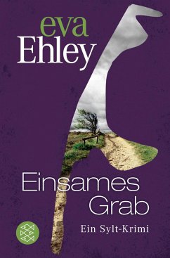 Einsames Grab / Sylt Bd.8 - Ehley, Eva