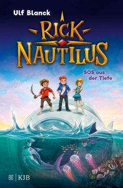 SOS aus der Tiefe / Rick Nautilus Bd.1 (eBook, ePUB) - Blanck, Ulf
