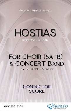 Hostias - Choir & Concert Band (score) (eBook, ePUB) - Amadeus Mozart, Wolfgang; Lotario, Giuseppe