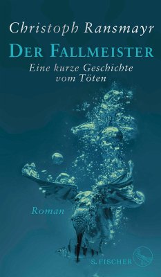 Der Fallmeister (eBook, ePUB) - Ransmayr, Christoph