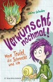 Verwünscht nochmal! Mein Teufel, die Schnecke und ich (eBook, ePUB)