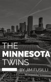 The Minnesota Twins (eBook, ePUB)