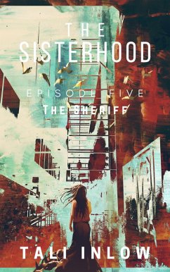 Cover The Sisterhood: Episode Five (eBook, ePUB)