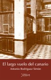 El largo vuelo del canario (eBook, ePUB)