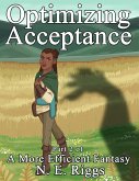 Optimizing Acceptance (A More Efficient Fantasy, #2) (eBook, ePUB)