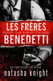 Les Frères Benedetti : Mafia et Dark Romance l'intégrale (eBook, ePUB)