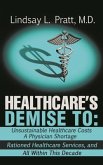 HEALTHCARE'S DEMISE TO (eBook, ePUB)