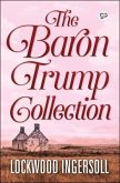 The Baron Trump Collection (eBook, ePUB)