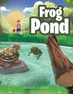 Frog Pond (eBook, ePUB) - Leahy, Edward J.