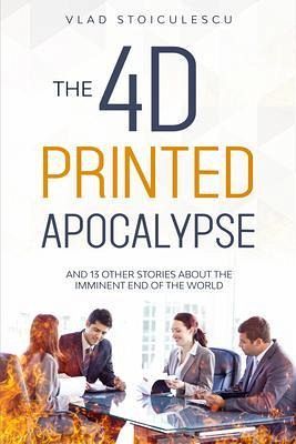 The 4D Printed Apocalypse (eBook, ePUB)
