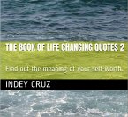 The Book Of Life Changing Quotes 2 (eBook, ePUB)