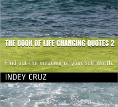 The Book Of Life Changing Quotes 2 (eBook, ePUB) - Cruz, Indey