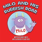 Milo and His Rubbish Roar (eBook, ePUB)