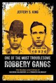 One of the Most Troublesome Robbery Gangs (eBook, ePUB)