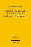 Gleichheit und Strafrecht im deutschen Naturrecht des 18. und 19. Jahrhunderts (eBook, PDF)