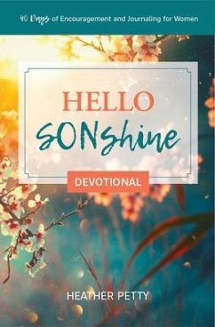 Hello SONshine Devotional (eBook, ePUB) - Petty, Heather
