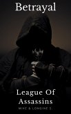 League Of Assassins: Betrayal (Shadow Assassins) (eBook, ePUB)