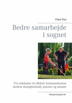 Bedre samarbejde i sognet (eBook, ePUB) Bedre samarbejde i sognet (eBook, ePUB)