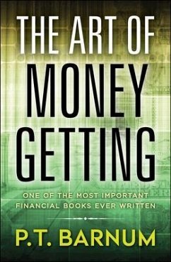 The Art of Money Getting (eBook, ePUB) - Barnum, Pt