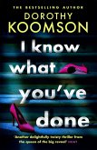 I Know What You've Done (eBook, ePUB)