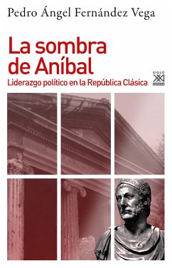 La Sombra de Anibal (eBook, ePUB) - Fernández de la Vega, Pedro Ángel