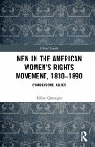 Men in the American Women's Rights Movement, 1830-1890 (eBook, PDF)