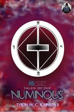 Tales of the Numinous (eBook, ePUB) - Robinson II, Ty'Ron W. C.