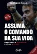 Assuma o comando da sua vida (eBook,... - Bild 1