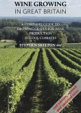 Wine Growing in Great Britain 2nd Edition - Ebook (eBook, ePUB)