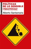 Políticas de lo sensible (eBook, ePUB)