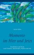 Momente im Hier und Jetzt (eBook, ePUB) - Bild 1
