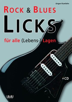 Rock & Blues Licks für alle (Lebens-) Lagen (eBook, ePUB) - Kumlehn, Jürgen
