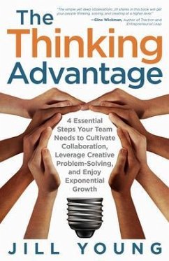 The Thinking Advantage (eBook, ePUB) - Young, Jill