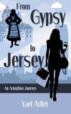 From Gypsy to Jersey (eBook, ePUB)