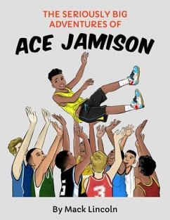 Cover The Seriously Big Adventures of Ace Jamison (eBook, ePUB)