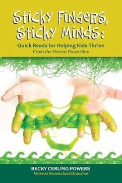 Sticky Fingers, Sticky Minds (eBook, ePUB) - Powers, Becky Cerling