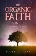 The Organic Faith Bundle (eBook, ePUB) - Bild 1