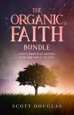 The Organic Faith Bundle (eBook, ePUB)