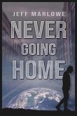 Never Going Home (eBook, ePUB)