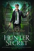 The Hunter Secret (Rite World: Blackthorn Hunters Academy, #2) (eBook, ePUB)