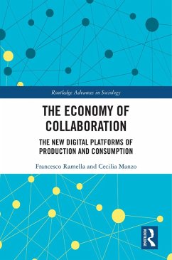 The Economy of Collaboration (eBook, ePUB) - Ramella, Francesco; Manzo, Cecilia